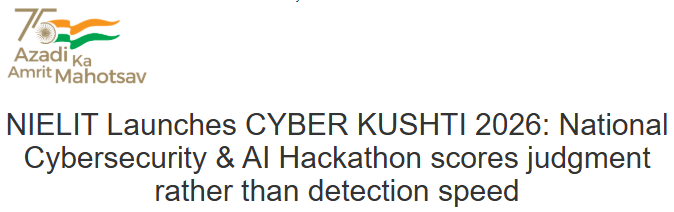 NIELIT banner announcing Cyber Kushti 2026 national cybersecurity and AI hackathon