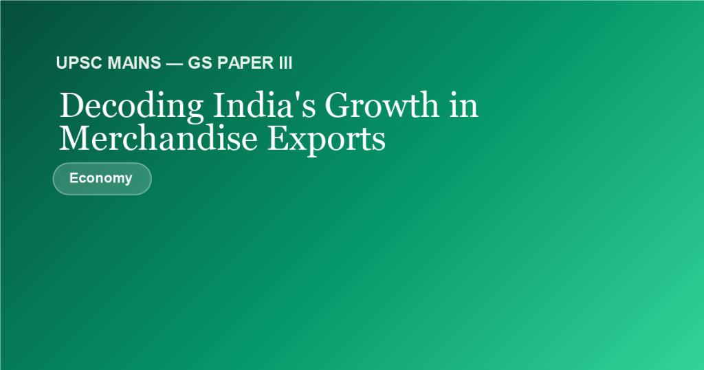 Decoding Indias Growth in Merchandise Exports