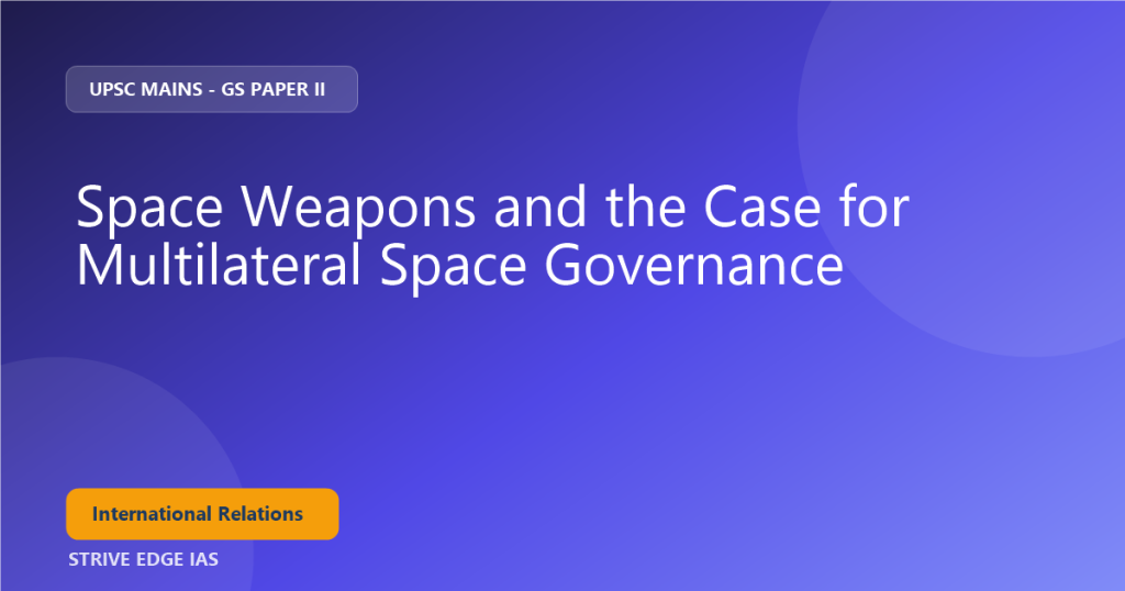 Space Weapons and Multilateral Space Governance featured graphic