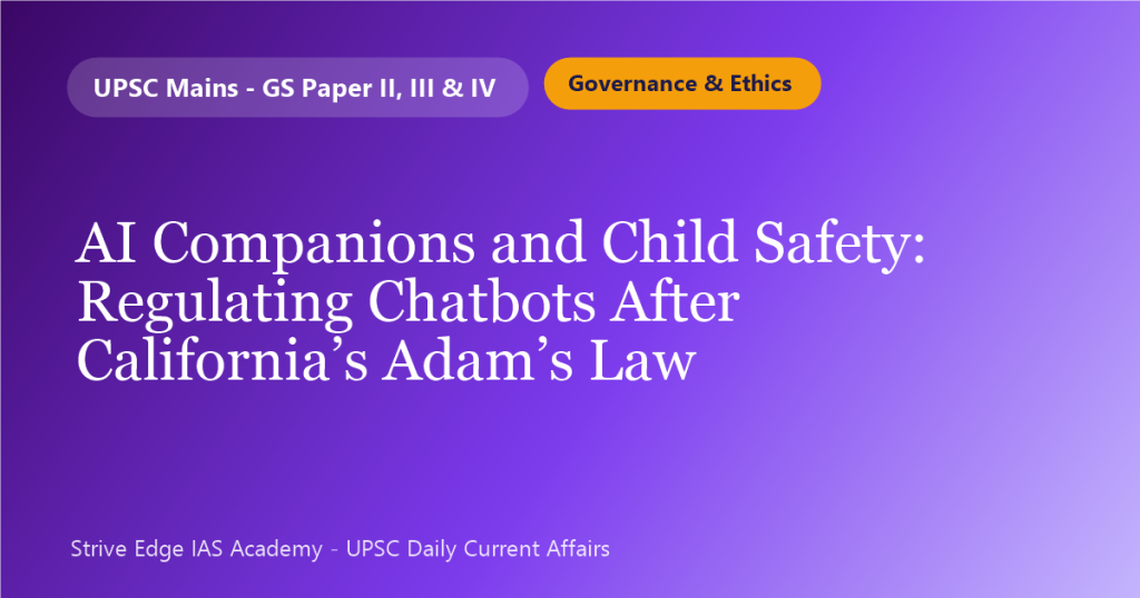 AI Companions and Child Safety: Regulating Chatbots After California’s Adam’s Law