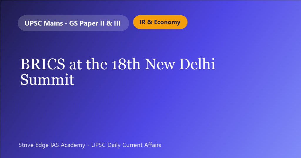 BRICS at the 18th New Delhi Summit