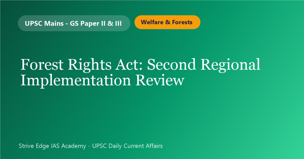 Forest Rights Act: Second Regional Implementation Review