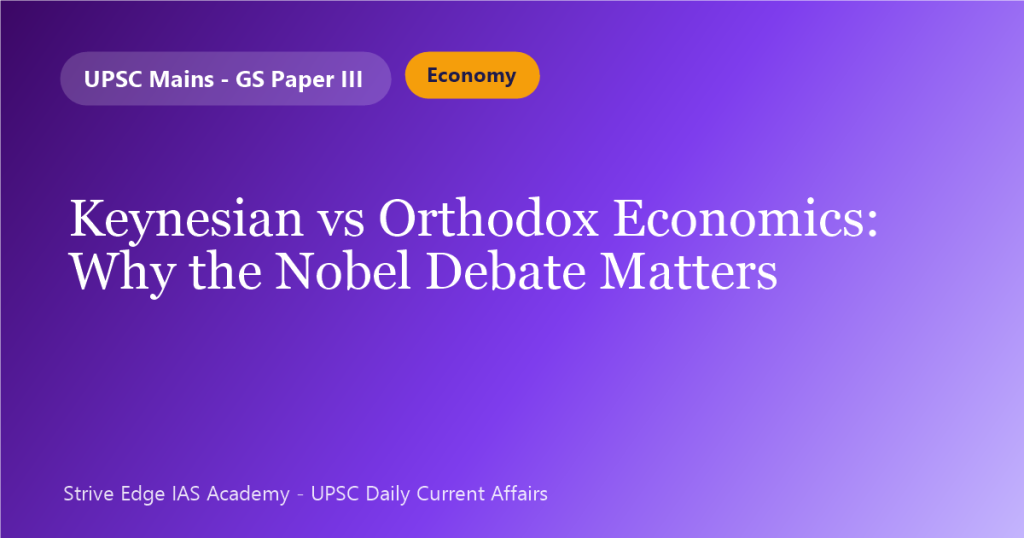 Keynesian vs Orthodox Economics: Why the Nobel Debate Matters