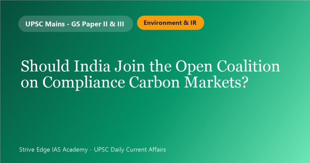 Should India Join the Open Coalition on Compliance Carbon Markets?