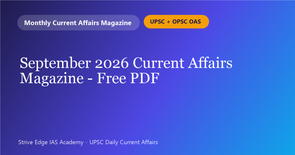 September 2026 Current Affairs Magazine free PDF - Strive Edge IAS